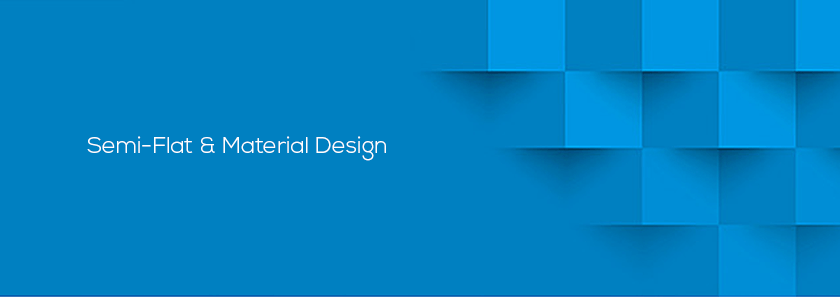 Semi-Flat & Material Design